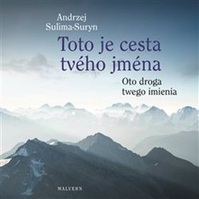 

Toto je cesta tvého jména