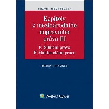 

Kapitoly z mezinárodního dopravního práva III