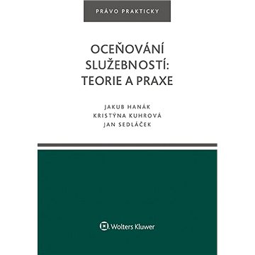 

Oceňování služebností: teorie a praxe