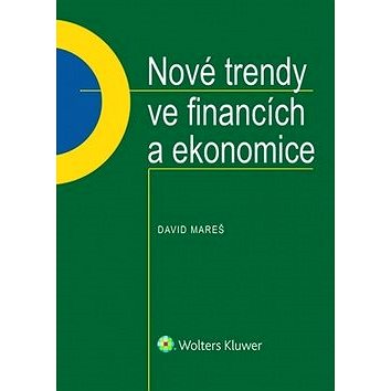 

Nové trendy ve financích a ekonomice