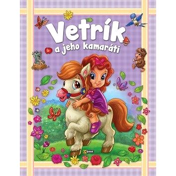 

Vetrík a jeho kamaráti