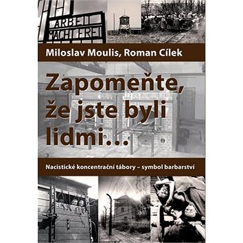 

Zapomeňte, že jste byli lidmi ...
