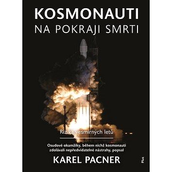 

Kosmonauti na pokraji smrti