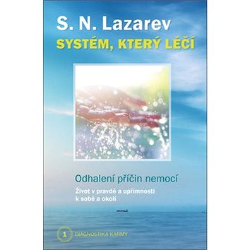 

Systém, který léčí: Odhalení příčin nemocí