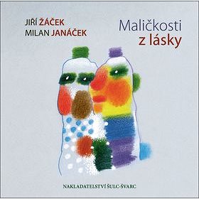 

Maličkosti z lásky