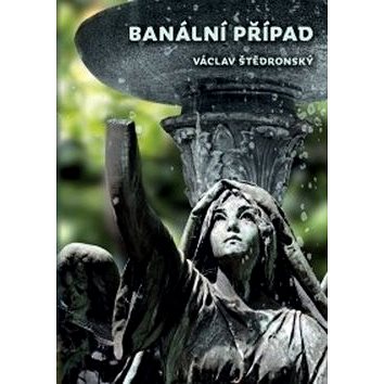 

Banální případ