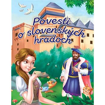 

Povesti o slovenských hradoch