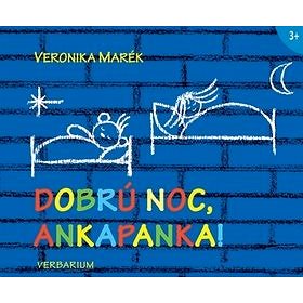 

Dobrú noc Ankapanka!