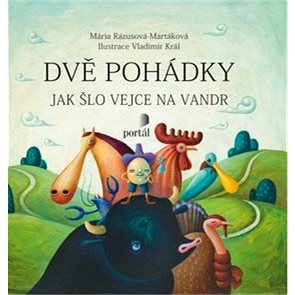 

Dvě pohádky: Tři prasátka, Jak šlo vejce na vandr