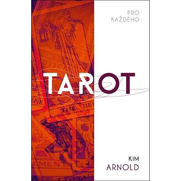 

Tarot pro každého