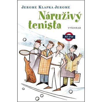 

Náruživý tenista