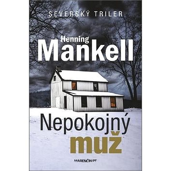 

Nepokojný muž