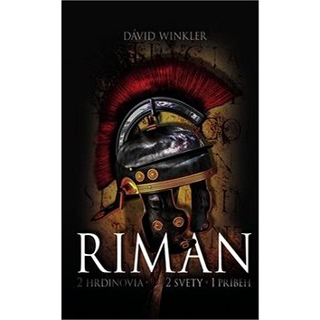 

Riman: 2 hrdinovia, 2 svety, 1 príbeh