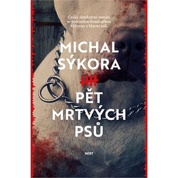 

Pět mrtvých psů