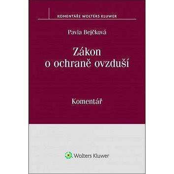

Zákon o ochraně ovzduší: Komentář