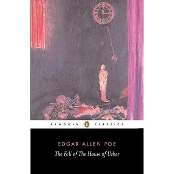 

The Fall of the House Usher and Other Writings