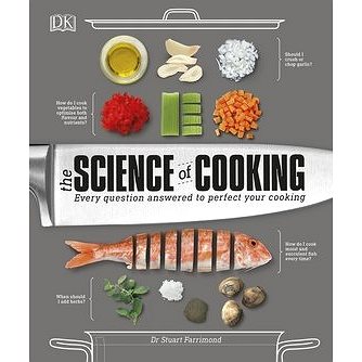 

The Science of Cooking: Every Question Answered to Perfect Your Cooking