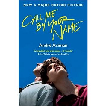 

Call Me By Your Name: Film Tie-In Edition