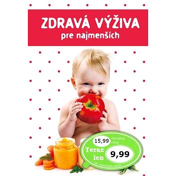 

Zdravá výživa pre najmenších