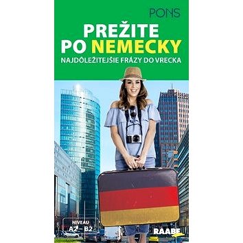

Prežite po nemecky: Najdôležitejšie frázy do vrecka, A2 - B2