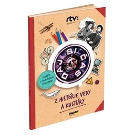 Daj si čas: Z histórie vedy a kultúry