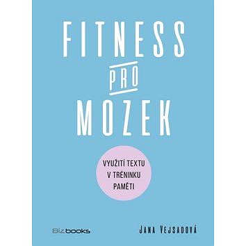 

Fitness pro mozek: Využití textu v tréninku paměti