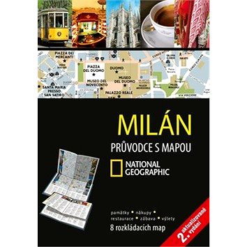

Milán: Průvodce s mapou National Geographic