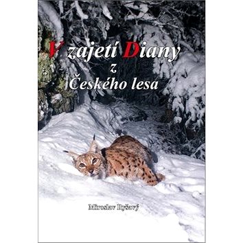 

V zajetí Diany z Českého lesa