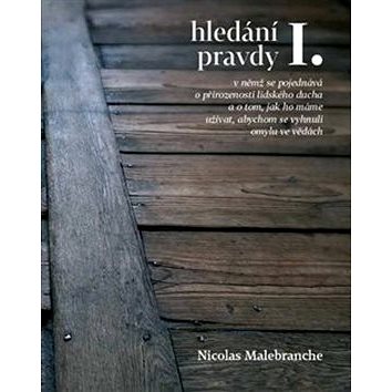 

Hledání pravdy I.
