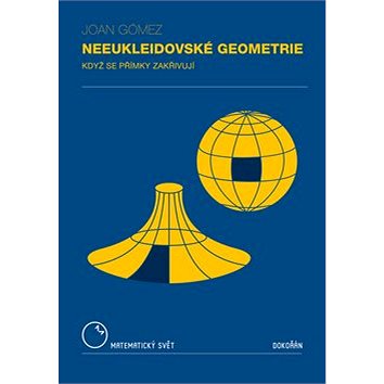 

Neeukleidovské geometrie: Když se přímky zakřivují