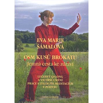 

Osm kusů brokátu