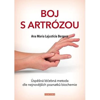 

Boj s artrózou: Úspěšná léčebná metoda podle nejnovějších poznatků biochemie