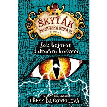 

Jak bojovat s dračím hněvem: Škyťák Šelmovská Štika III.