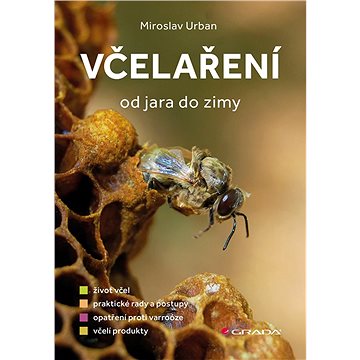 

Včelaření od jara do zimy