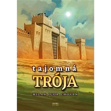 

Tajomná Trója