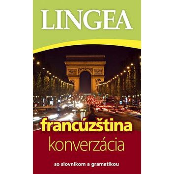 

Francúzština konverzácia So slovníkom a gramatikou