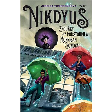 

Nikdyuš: Zkoušky, jež podstoupila Morrigan Crowová