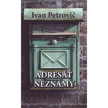 

Adresát neznámy