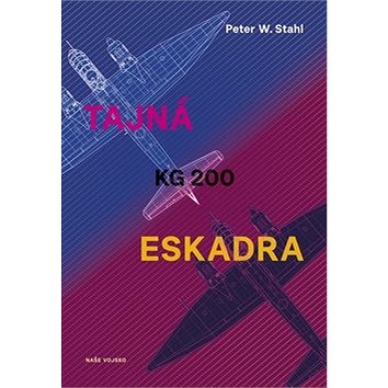 

Tajná eskadra KG 200