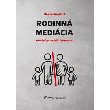 

Rodinná mediácia: Ako deťom neublížiť rozvodom