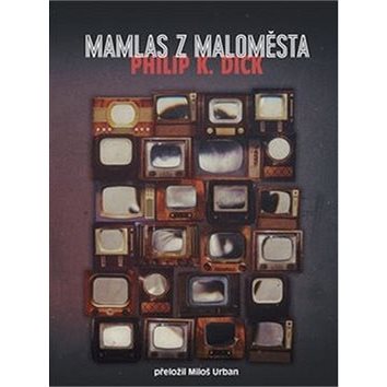 

Mamlas z maloměsta