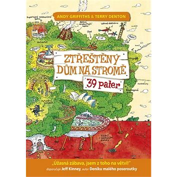 

Ztřeštěný dům na stromě 39 pater