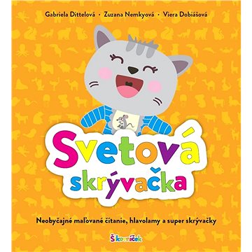 

Svetová skrývačka: Neobyčajné maľované čítanie, hlavolamy a super skrývačky