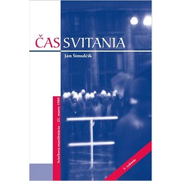 

Čas svitania: Sviečková manifestácia - 25. marec 1988