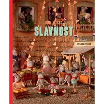 

Dům myšek Slavnost
