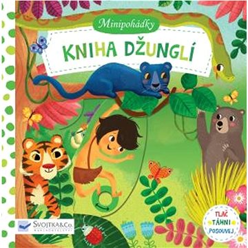 

Minipohádky: Kniha džunglí