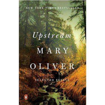 

Upstream: Selected Essays
