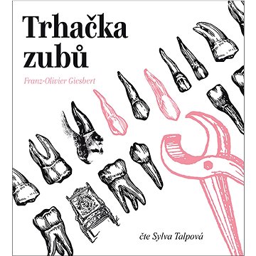 

Trhačka zubů