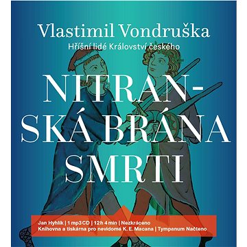 

Nitranská brána smrti: z detektivního cyklu Hříšní lidé Království českého