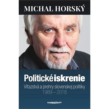 

Politické iskrenie: Víťazstvá a prehry slovenskej politiky